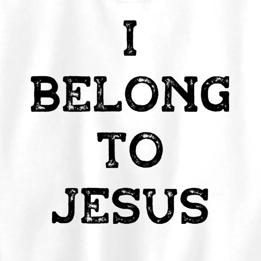 I Belong To Jesus Kids Sweatshirt