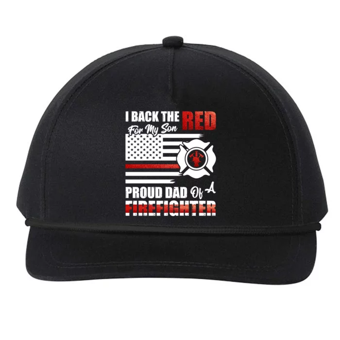 I Back The Red For My Son Proud Dad Of A Firefighter Fathers Cute Gift Snapback Five-Panel Rope Hat