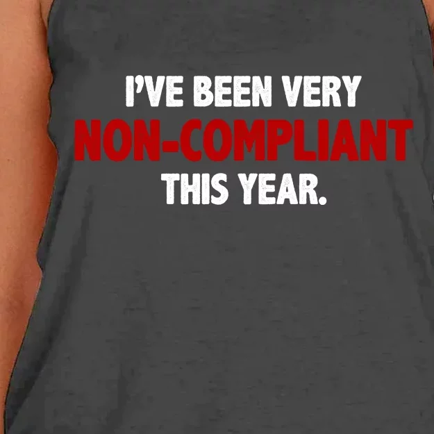 I've Been Very Non Compliant This Year Women's Knotted Racerback Tank