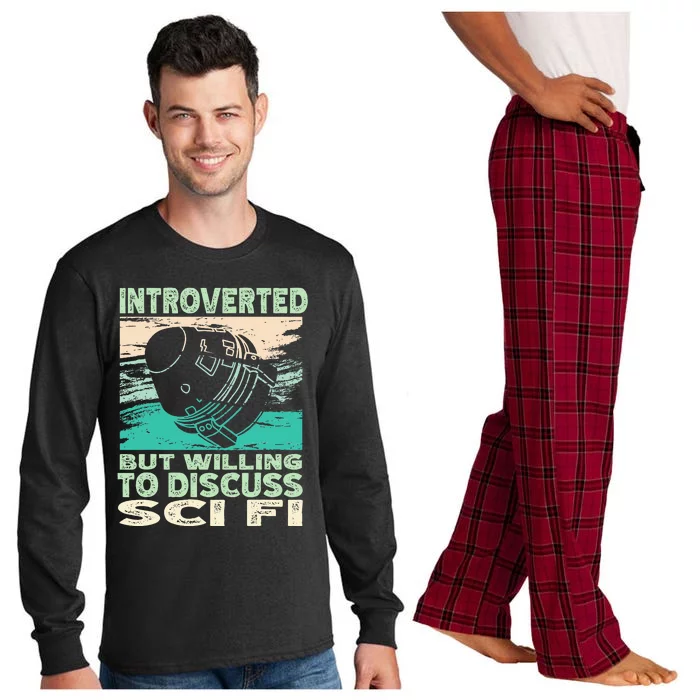 Introverted But Willing To Discuss Scifi Science Fiction Long Sleeve Pajama Set