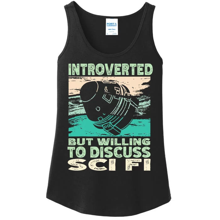 Introverted But Willing To Discuss Scifi Science Fiction Ladies Essential Tank