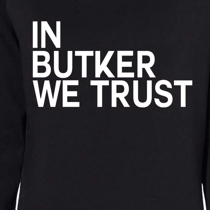 In Butker We Trust Womens California Wash Sweatshirt