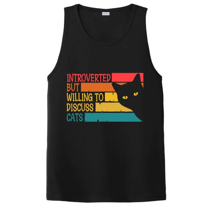 Introverted But Willing To Discuss Cats Funny Cats Lover Gift Performance Tank