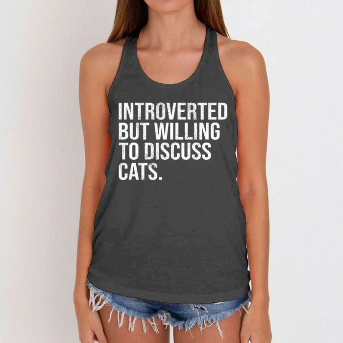 Introverted But Willing To Discuss Cats Introverts Women's Knotted Racerback Tank