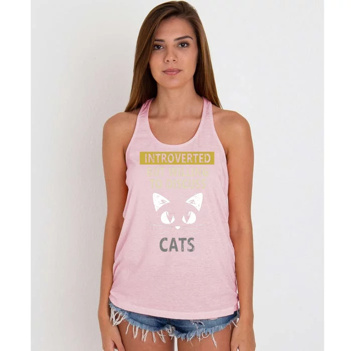 Introverted But Willing To Discuss Cats Funny Introverts Meaningful Gift Women's Knotted Racerback Tank