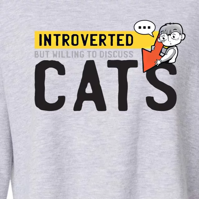 Introverted But Willing To Discuss Cats Funny Shy Anime Funny Gift Cropped Pullover Crew