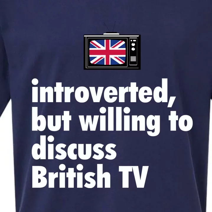 Introverted But Willing To Discuss British TV Sueded Cloud Jersey T-Shirt