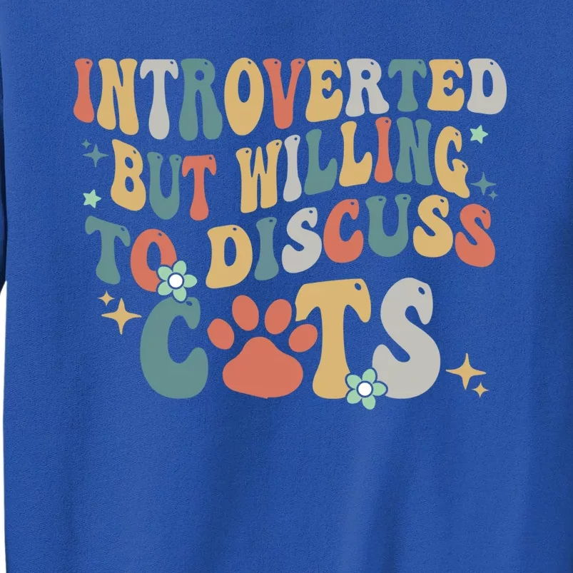 Introverted But Willing To Discuss Cats Retro Groovy Cats Cool Gift Sweatshirt