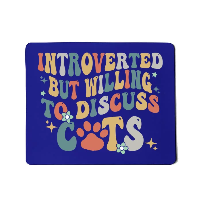 Introverted But Willing To Discuss Cats Retro Groovy Cats Cool Gift Mousepad