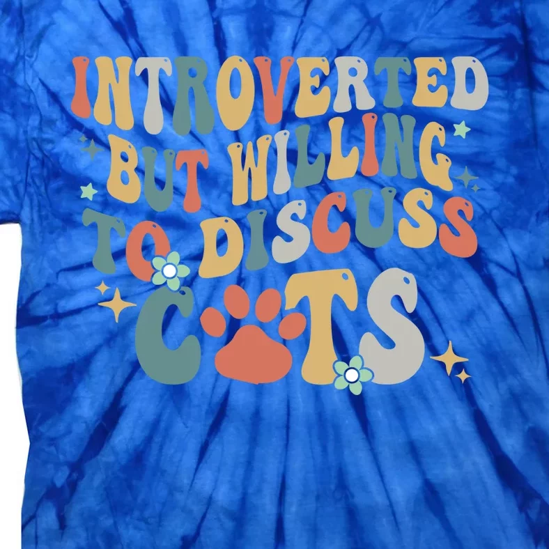 Introverted But Willing To Discuss Cats Retro Groovy Cats Cool Gift Tie-Dye T-Shirt