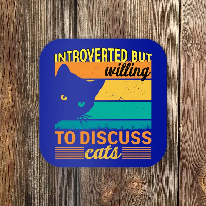 Introverted But Willing To Discuss Cats Gift Coaster