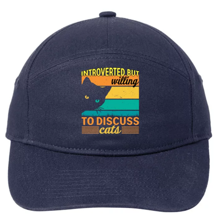 Introverted But Willing To Discuss Cats Gift 7-Panel Snapback Hat