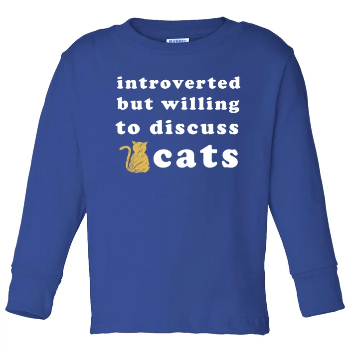 Introverted But Willing To Discuss Cats Gift Toddler Long Sleeve Shirt