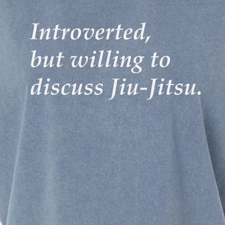 Introverted but willing to discuss JiuJitsu Garment-Dyed Women's Muscle Tee