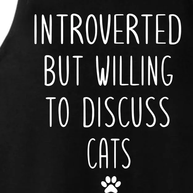 Introverted But Willing To Discuss Cats Ladies Tri-Blend Wicking Tank