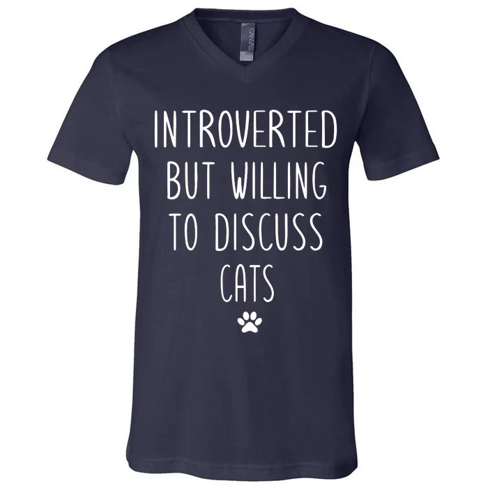 Introverted But Willing To Discuss Cats V-Neck T-Shirt