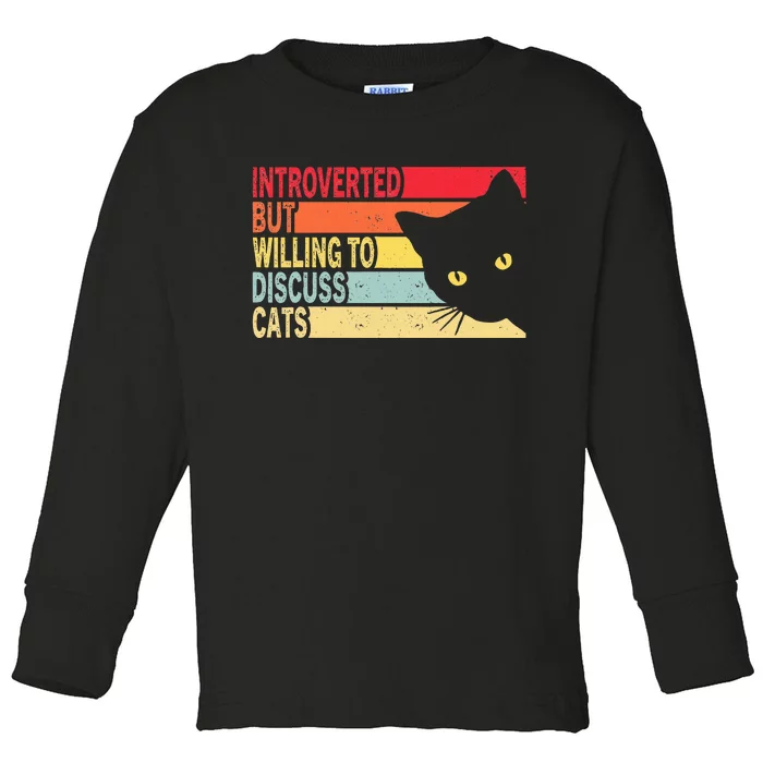 Introverted But Willing To Discuss Cats Vintage Cat Lover Toddler Long Sleeve Shirt