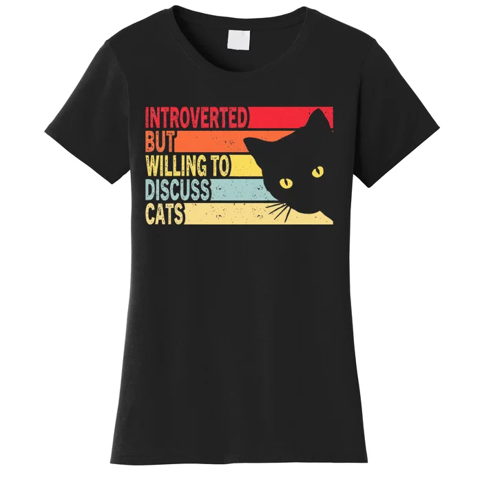 Introverted But Willing To Discuss Cats Vintage Cat Lover Women's T-Shirt