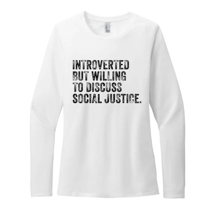 Introverted But Willing To Discuss Social Justice Vintage Womens CVC Long Sleeve Shirt