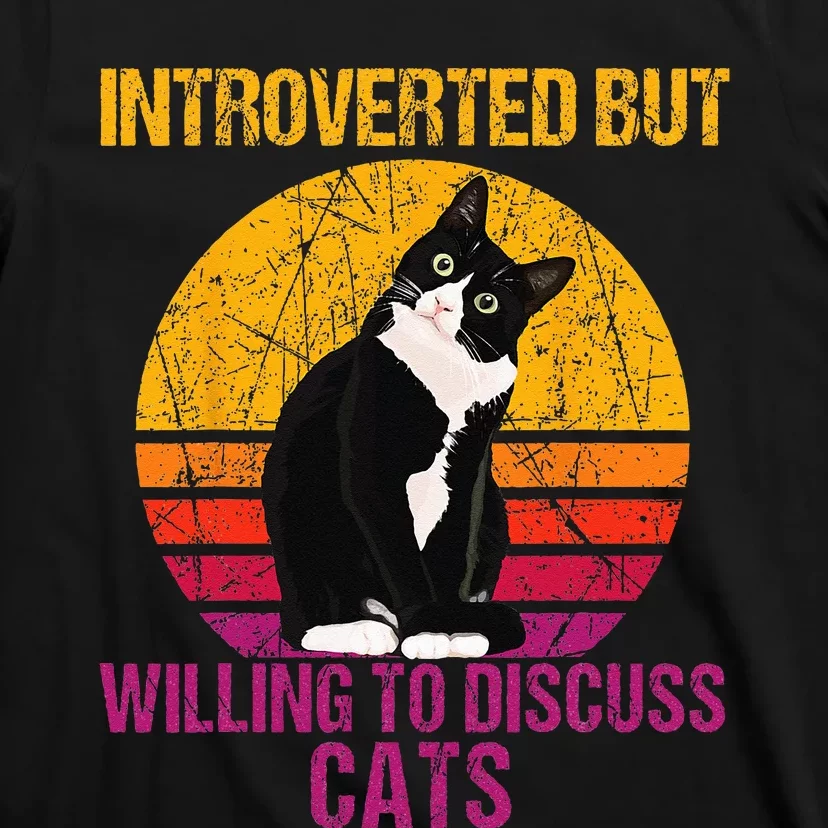 Introverted But Willing To Discuss Cats T-Shirt