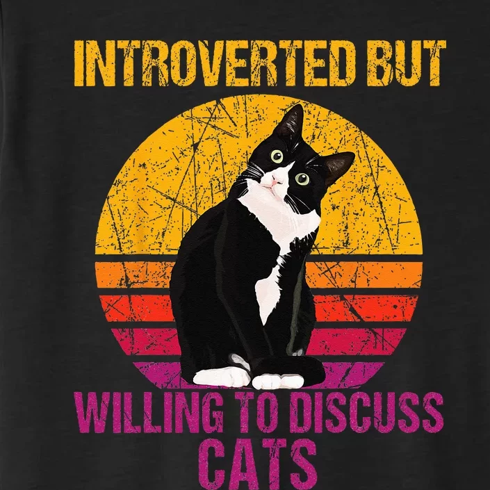 Introverted But Willing To Discuss Cats ChromaSoft Performance T-Shirt