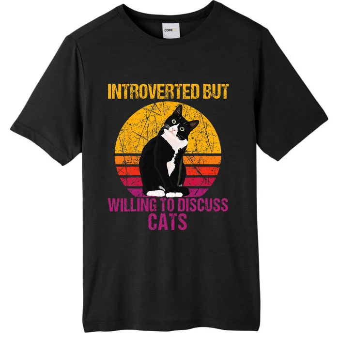 Introverted But Willing To Discuss Cats ChromaSoft Performance T-Shirt