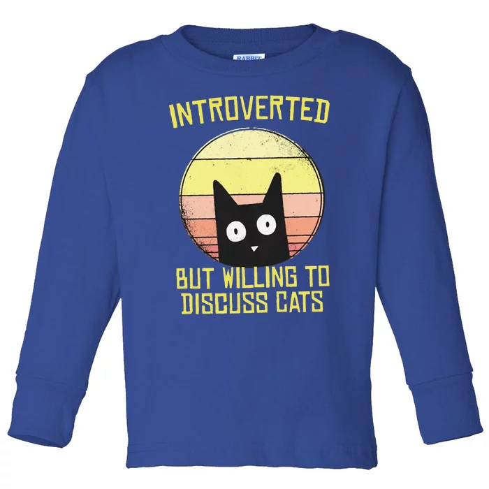 Introverted But Willing To Discuss Cats Funny Introverts Toddler Long Sleeve Shirt