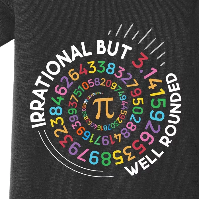 Irrational But Well Rounded Pi Day Math Teacher Student Geek Baby Bodysuit