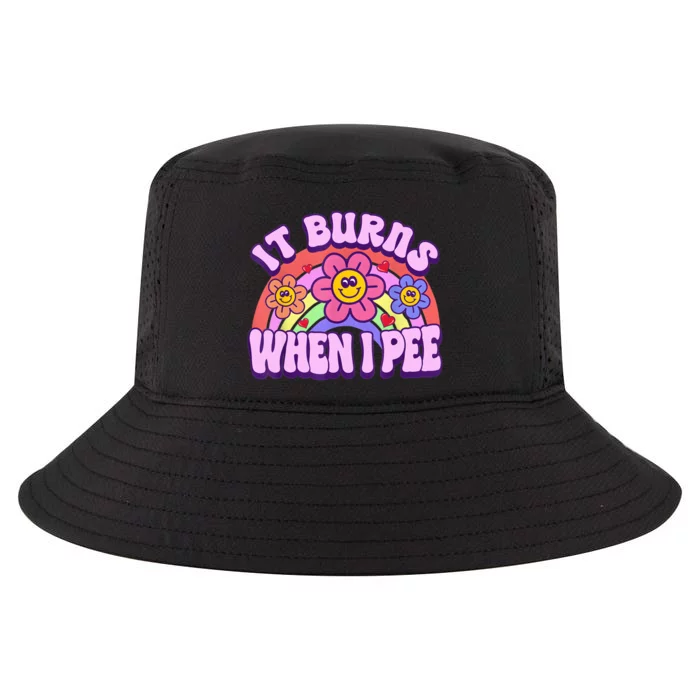 It Burns When I Pee Funny Sarcastic Ironic Inappropriate Cool Comfort Performance Bucket Hat