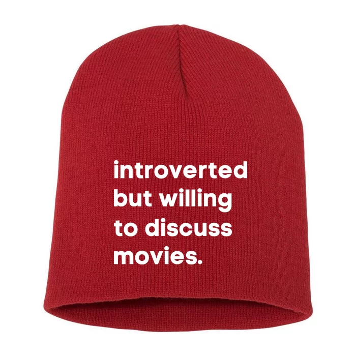 Introverted But Willing To Discuss Movies Film Lover Cinema Lover Movie Gift Short Acrylic Beanie