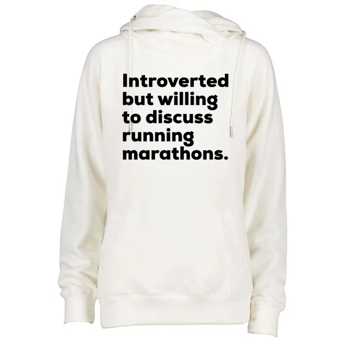 Introverted But Willing To Discuss Running Marathons Gift Womens Funnel Neck Pullover Hood