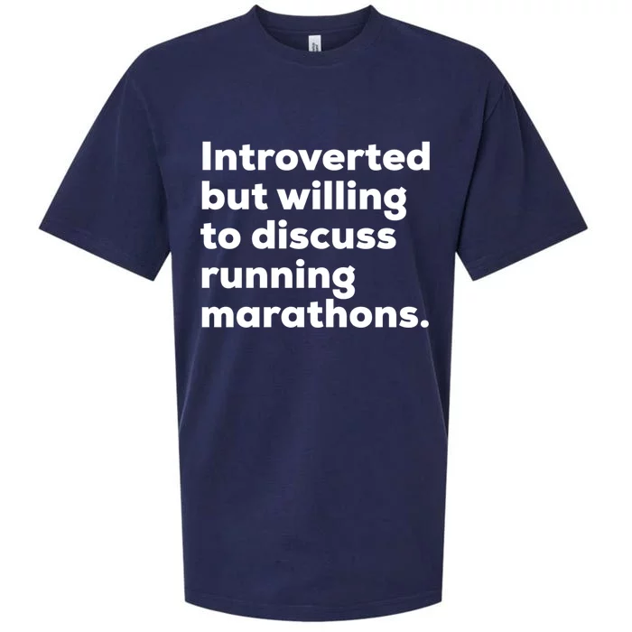 Introverted But Willing To Discuss Running Marathons Gift Sueded Cloud Jersey T-Shirt