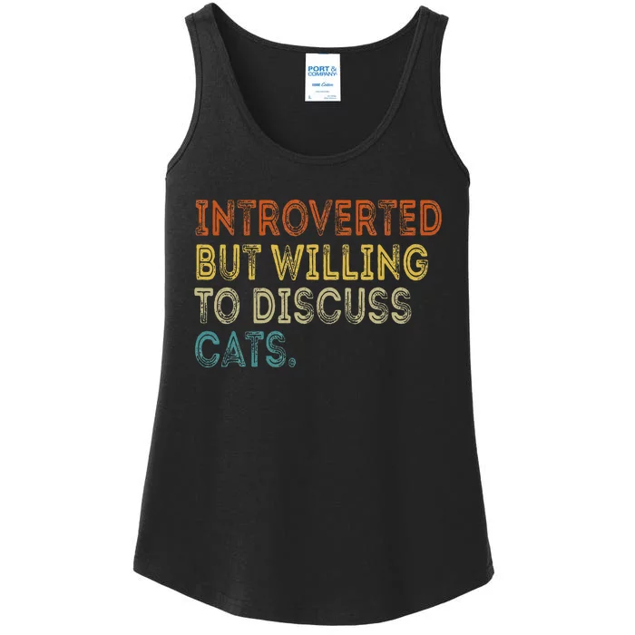 Introverted But Willing To Discuss Cats Lovers Kitten Ladies Essential Tank