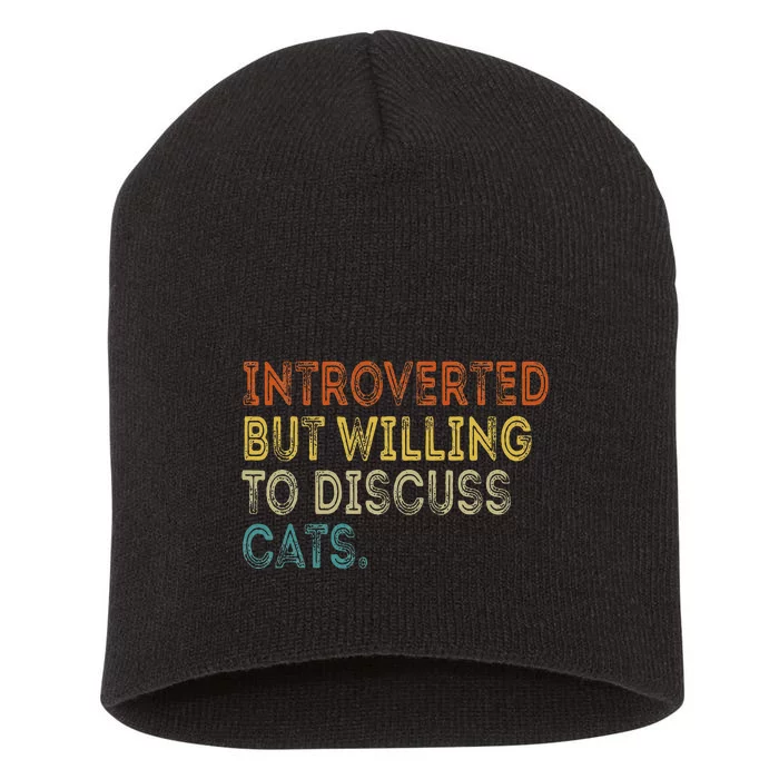 Introverted But Willing To Discuss Cats Lovers Kitten Short Acrylic Beanie