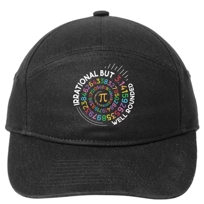 Irrational But Well Rounded Pi Day Math Teacher Student Geek 7-Panel Snapback Hat