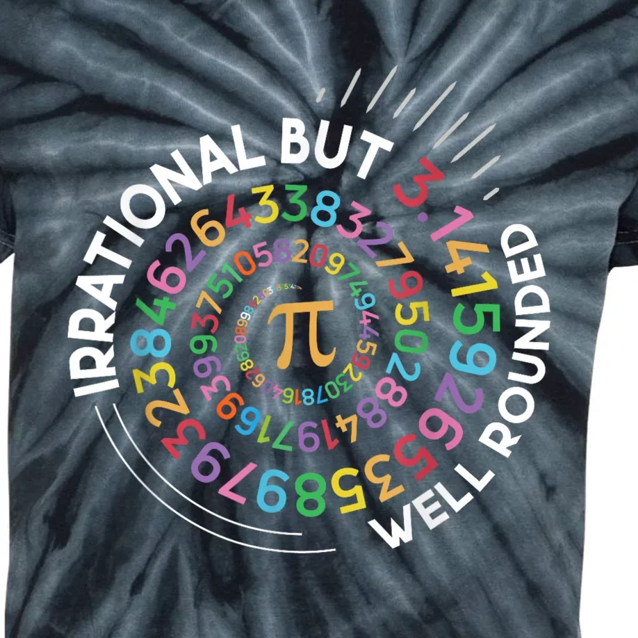 Irrational But Well Rounded Pi Day Math Teacher Student Geek Kids Tie-Dye T-Shirt