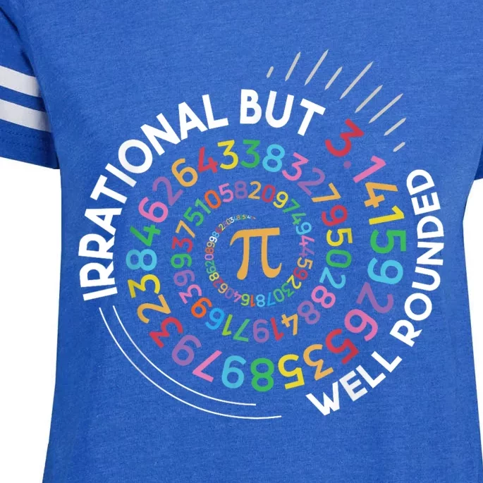 Irrational But Well Rounded Pi Day Math Teacher Student Geek Enza Ladies Jersey Football T-Shirt