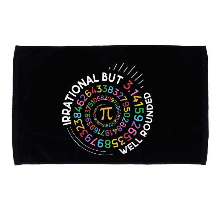 Irrational But Well Rounded Pi Day Math Teacher Student Geek Microfiber Hand Towel