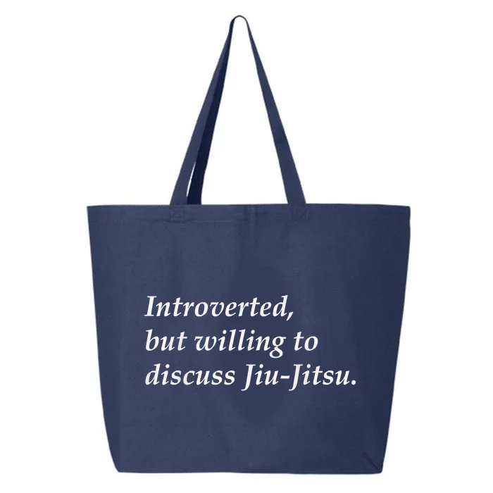 Introverted But Willing To Discuss JiuJitsu 25L Jumbo Tote