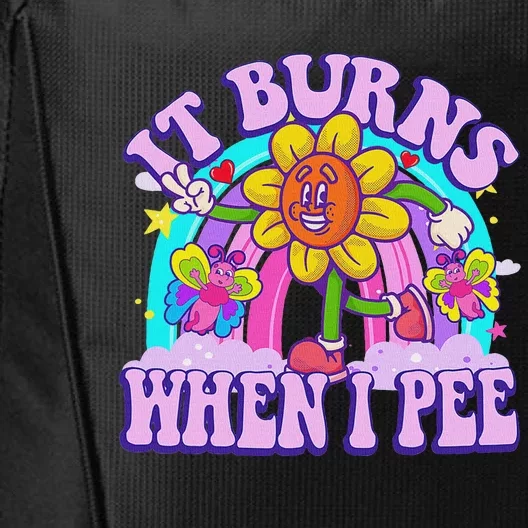 It Burns When I Pee Funny Sarcastic Ironic Inappropriate City Backpack