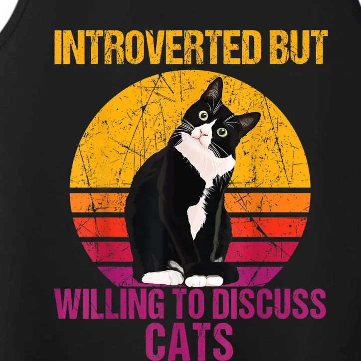 Introverted But Willing To Discuss Cats Performance Tank