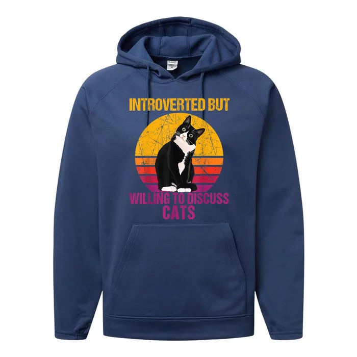 Introverted But Willing To Discuss Cats Performance Fleece Hoodie