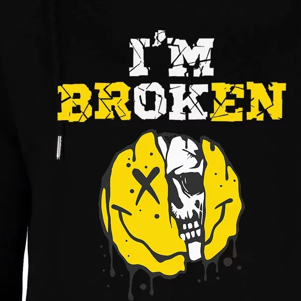 IM Broken Workout Running Invisible Illness Womens Funnel Neck Pullover Hood