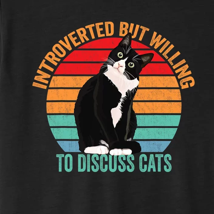 Introverted But Willing To Discuss Cats Introverted Cat ChromaSoft Performance T-Shirt