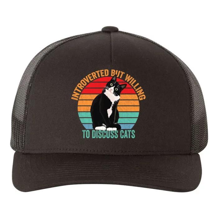 Introverted But Willing To Discuss Cats Introverted Cat Yupoong Adult 5-Panel Trucker Hat