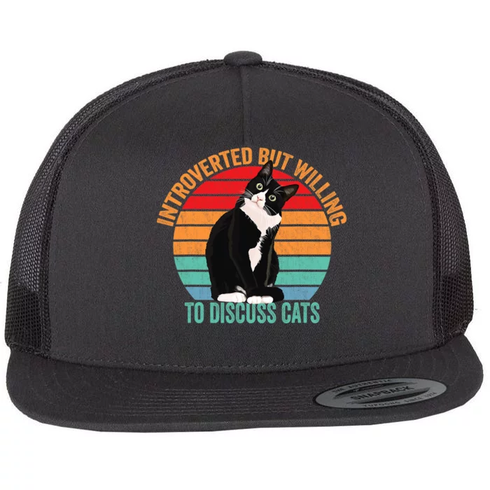 Introverted But Willing To Discuss Cats Introverted Cat Flat Bill Trucker Hat