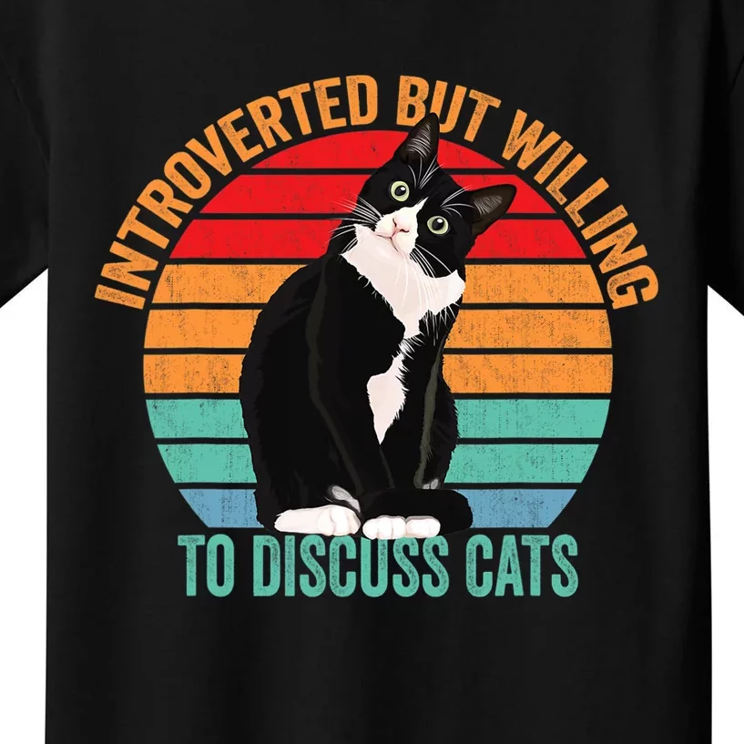 Introverted But Willing To Discuss Cats Introverted Cat Kids T-Shirt