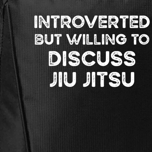 Introverted But Willing To Discuss JiuJitsu City Backpack