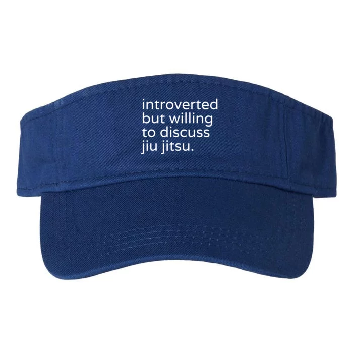 Introverted But Willing To Discuss JiuJitsu Valucap Bio-Washed Visor