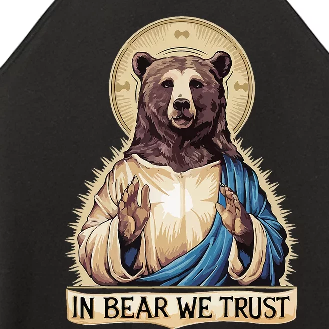 In Bear We Trust I Choose The Bear 2024 Women’s Perfect Tri Rocker Tank